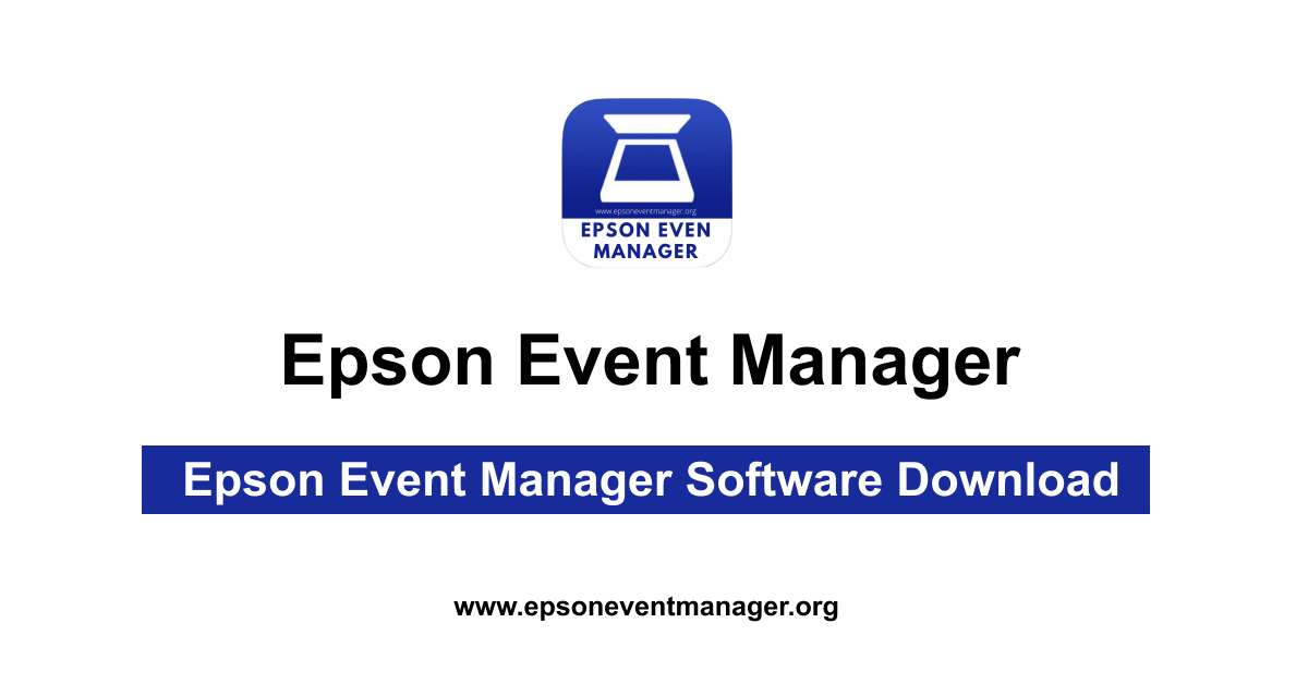Epson Event Manager Software Download Free